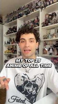 My top 25 ANIME of all time! #anime