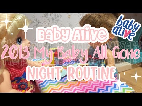 Baby Alive 2013 My Baby All Gone Jessica And Hannah’s Night Routine - Quiet (ASMR)