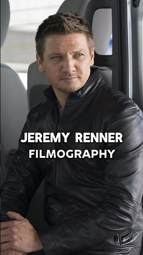 Every Jeremy Renner Movie: Complete Filmography
