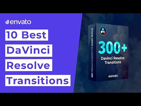 10 Best Davinci Resolve Transition Packs