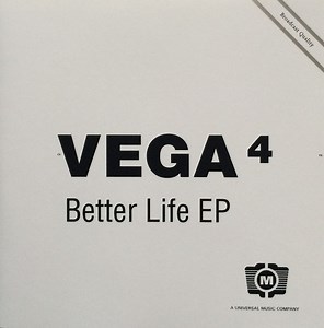 Vega 4 - Better Life EP
