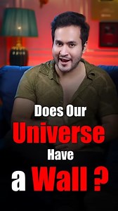 Does our Universe have a BORDER? . . . #universe #wall #space #gauravthakur #getsetflyscience | Gaurav Thakur