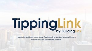 How to let Residents Know About TippingLink by Sending an Email From a Template in the “Send Email" Module