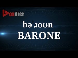 How to Pronunce Barone in English - Voxifier.com