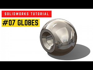 Solidworks Tutorial | Bench Vise Assembly | 07 - Globes