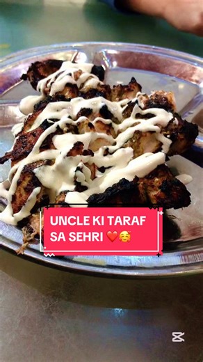 UNCLE KI TARAF SA SEHRI❤️🥰PLEASE 🙏SUPPORT ME#viralvlog #foryou