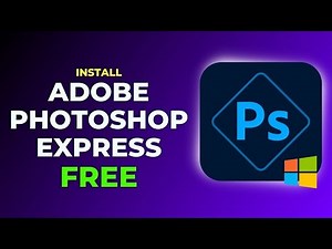 How to Download & Install Adobe Photoshop Express on Windows PC/Laptop (Step-by-Step Guide)