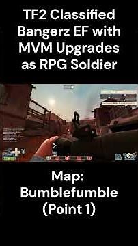 (Point 1) TF2C: Bangerz with MVM Upgrades - Bumblefumble (Payload) as RPG Soldier
