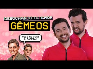 GÊMEOS NO AMOR | Debochando
