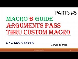 ARGUMENTS PASS THRU CUTOM MACRO PARTS #5 !! DNG CNC CENTER