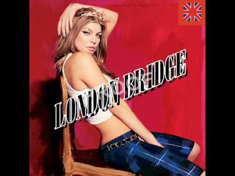Fergie - London Bridge (Official Album Version)
