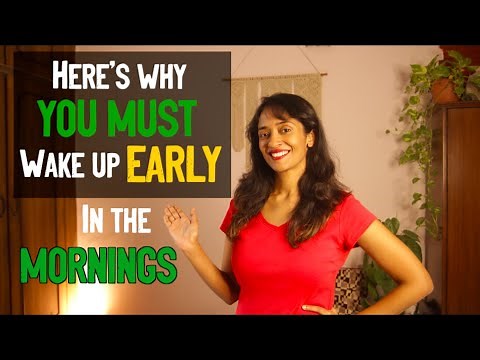 5 reasons why YOU MUST get up EARLY in the morning! | Benefits of getting up early | #morningperson