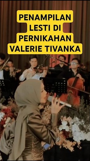 PENAMPILAN LESTI DI PERNIKAHAN VALERIE TIFANKA#lesti #lestikejora