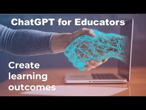 ChatGPT for teachers: create learning outcomes
