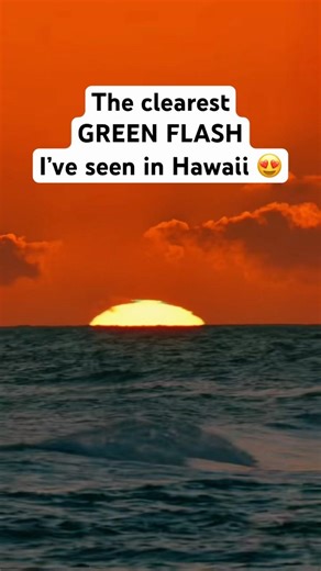 Green flash footage from Hawaii! The best I’ve ever seen #greenflash #sunset