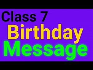 Class 7, Birthday Message Writing