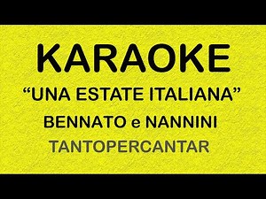 UNA ESTATE ITALIANA Bennato & Nannini KARAOKE
