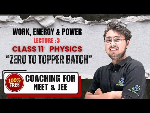 Work, Energy & Power | Lecture : 3 | Vertical Circular Motion | PYQ Marathon | JEE/NEET