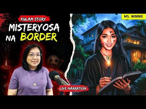 MISTERYOSA NA BORDER | Kulam Story | MsWinnie