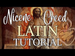 Nicene Creed in Latin FULL Tutorial : Pronunciation & Understanding the Latin Prayer Text #catholic