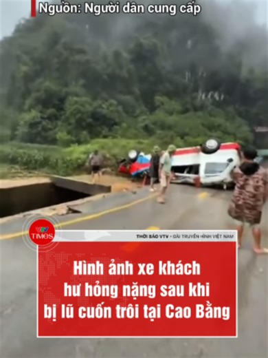 Xe khách bị lũ cuốn trôi ở Cao Bằng