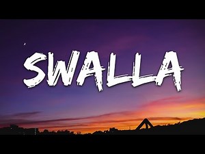 Swalla Song Lyrics Song Lyrics