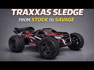 Traxxas SLEDGE - from Stock to SAVAGE!