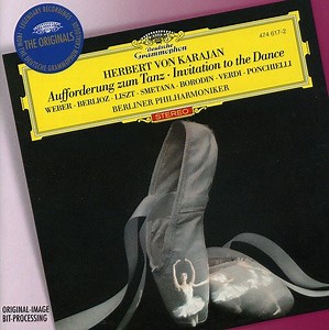 Weber · Berlioz · Liszt · Smetana · Borodin · Verdi · Ponchielli – Herbert von Karajan · Berliner Philharmoniker - Aufforderung Zum Tanz = Invitation To The Dance