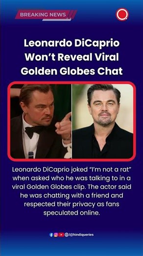 Leonardo DiCaprio Won’t Reveal Viral Golden Globes Chat #LeonardoDiCaprio #GoldenGlobes