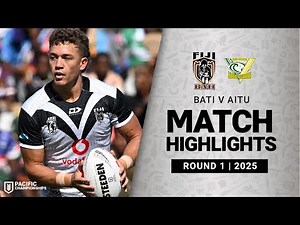 2025 Pacific Championships | Bati v Aitu | Match Highlights | Round 1