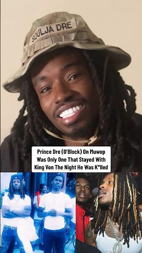 Prince Dre on Muwop who stayed when King Von got killed😨 #princedre #muwop #kingvon #oblock #fyp