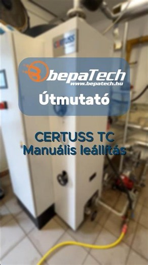 Bepatech Útmutató │ CERTUSS TC - Manuális leállítás