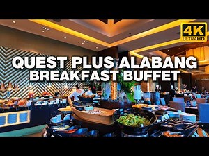 Quest Plus Hotel Alabang | Breakfast Buffet Tour [4K UHD]