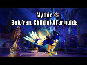 March on Quel'Danas: Belo'ren, Child of Alar Raid Plan and Boss Guide [Mythic]