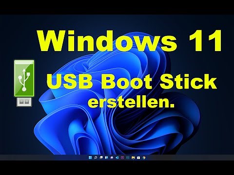 Windows 11 USB Boot Stick erstellen