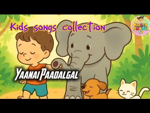 Elephant songs collection | யானை பாடல்கள் | Tamil Nursery Rhymes for Kids | #kidstamilsong