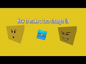 Roblox Studio | How to make a face changer