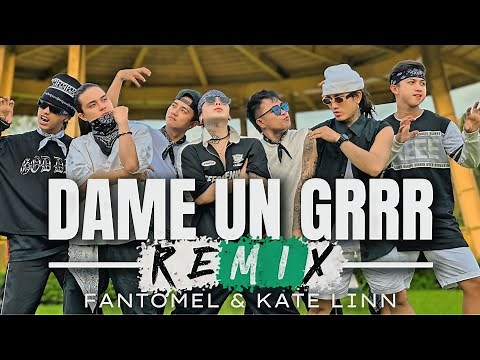 DAME UN GRRR ( Remix ) - Fantomel & Kate Linn | Tiktok Viral | Dance Fitness | Newfriendz