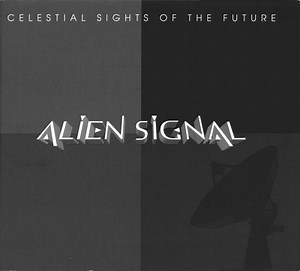 Alien Signal - Celestial Sights Of The Future