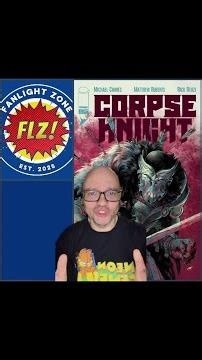 CORPSE KNIGHT #1 (IMAGE COMICS/SKYBOUND ENTERTAINMENT) - NEW COMIC BOOK DAY