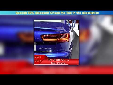 First Look Car Lights for A6 2012-2015 A6L S6 C7 LED Auto Taillight Assembly Upgrade High Configure