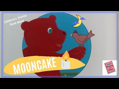 MOONCAKE | Story Time for All Kids | Children's Read Aloud