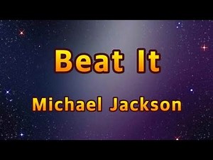 Beat It - Michael Jackson(Lyrics)