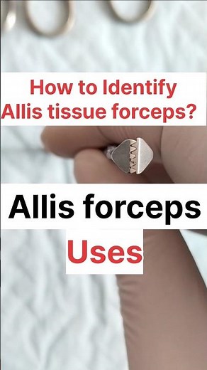 Allis forceps or Allis tissue forceps in hindi #allisforceps #surgicalinstrument #clinical