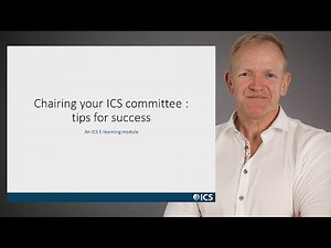 ICS - Chairing your ICS Committee Tips for success