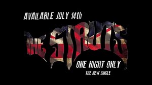 "One Night Only" Brand new single, July 14 | The Struts
