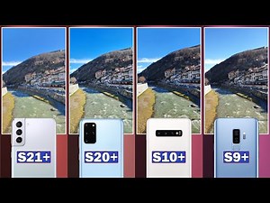 Samsung Galaxy S21+ vs S20+ vs S10+ vs S9+ Camera Comparison