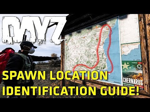Spawn Location Guide for PS4, Xbox and PC - DayZ