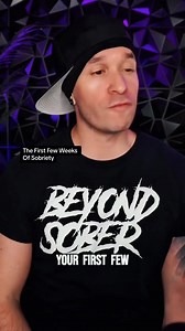http://www.sobernotsober.com The First Few Weeks Of Sobriety | Beyond Sober