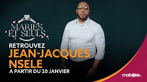 #MariésEtSeuls - Kombo naye N'Sele Anyenga Jean-Jacques , boya ko découvrir ye na série na biso ya sika Mariés et Seuls ko banda le 20 janvier na MABOKE TV.​ #MABOKETV #YaBisoYangoOyo | Maboke TV